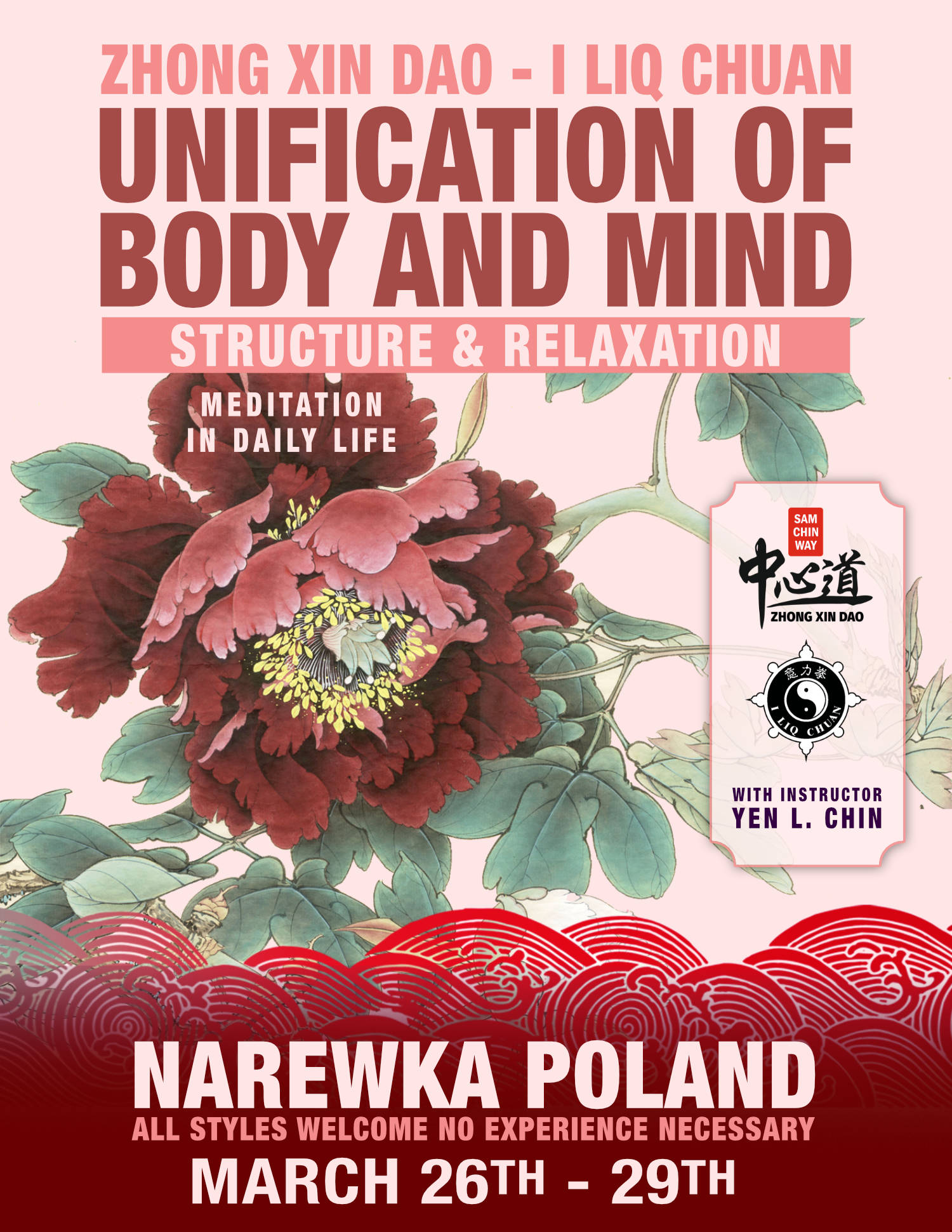 [Narewka, Poland] UNIFICATION OF BODY AND MIND with Inst. Yen L. Chin