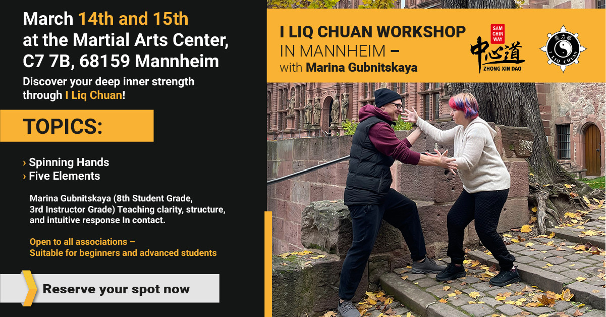 [Mannheim, Germany] I Liq Chuan Workshop with Inst. Marina Gubnitskaya